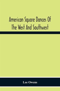 American Square Dances Of The West And Southwest - Owens, Lee