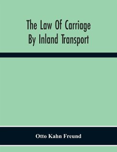 The Law Of Carriage By Inland Transport - Kahn Freund, Otto