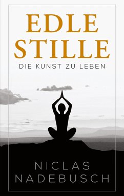 Edle Stille (eBook, ePUB)