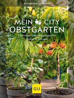 Mein City-Obstgarten (eBook, ePUB) - Mecklenburg, Elisabeth
