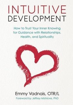 Intuitive Development (eBook, ePUB) - Vadnais, Emmy
