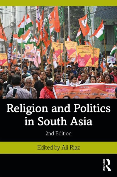 Religion and Politics in South Asia (eBook, PDF) Religion and Politics in South Asia (eBook, PDF)