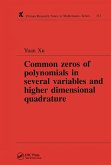 Common Zeros of Polynominals in Several Variables and Higher Dimensional Quadrature (eBook, ePUB)