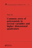 Common Zeros of Polynominals in Several Variables and Higher Dimensional Quadrature (eBook, ePUB) Common Zeros of Polynominals in Several Variables and Higher Dimensional Quadrature (eBook, ePUB)