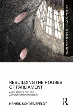 Rebuilding the Houses of Parliament (eBook, PDF) - Schoenefeldt, Henrik