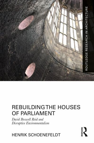 Rebuilding the Houses of Parliament (eBook, PDF) Rebuilding the Houses of Parliament (eBook, PDF)