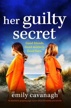 Her Guilty Secret (eBook, ePUB) - Cavanagh, Emily