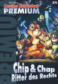 Chip & Chap - Ritter des Rechts / Lustiges Taschenbuch Premium Bd.28 (eBook, ePUB) - Disney, Walt