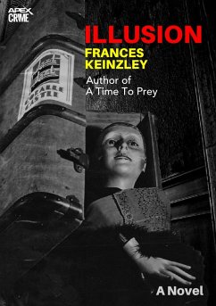 ILLUSION (English Edition) (eBook, ePUB) - Keinzley, Frances