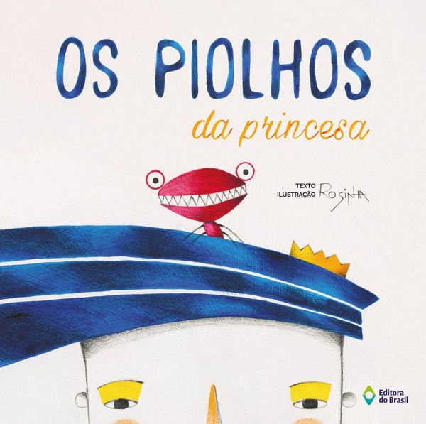 Os piolhos da princesa (eBook, ePUB) Os piolhos da princesa (eBook, ePUB)