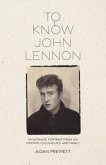 To Know John Lennon (eBook, ePUB)