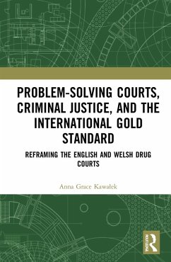 Cover Problem-Solving Courts, Criminal Justice, and the International Gold Standard (eBook, PDF)