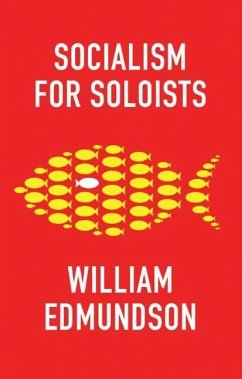 Socialism for Soloists - Edmundson, William