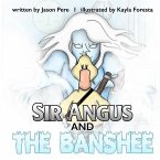 Sir Angus and the Banshee