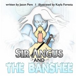 Sir Angus and the Banshee - Pere, Jason
