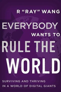 Everybody Wants to Rule the World - Wang, R "Ray"