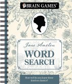 Brain Games - Jane Austen Word Search: How Well Do You Know These Timeless Classics? Volume 1