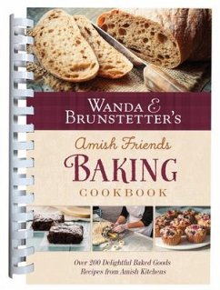 Wanda E. Brunstetter's Amish Friends Baking Cookbook - Brunstetter, Wanda E