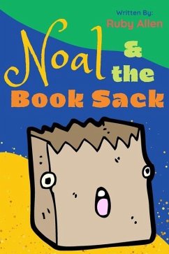 Noal and the Book Sack - Allen, Ruby