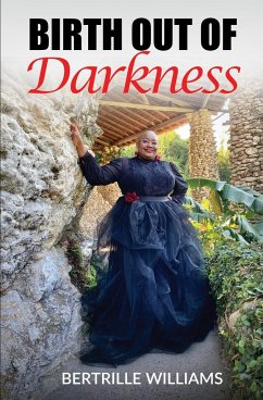 Birth Out Of Darkness - Williams, Bertrille