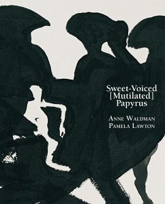 Sweet-Voiced [Mutilated] Papyrus - Waldman, Anne