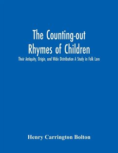 The Counting-Out Rhymes Of Children - Carrington Bolton, Henry