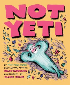 Not Yeti - Dipucchio, Kelly