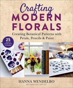 Crafting Modern Florals - Wendelbo, Hanna