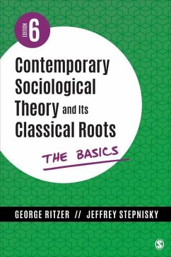 Contemporary Sociological Theory and Its Classical Roots - Ritzer, George; Stepnisky, Jeffrey N