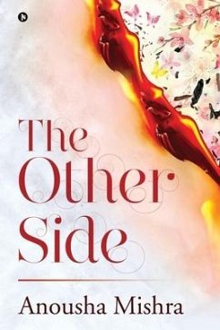 The Other Side - Anousha Mishra