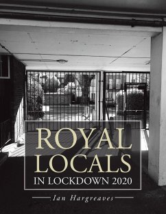 Royal Locals in Lockdown 2020 - Hargreaves, Ian