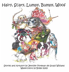Hairy, Scary, Lumpy, Bumpy, Woof - Williams, Jennifer Foreman de Grassi