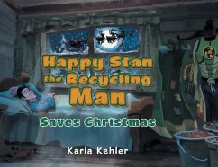 Happy Stan the Recycling Man - Kehler, Karla