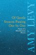 Of Gentle Seasons Passing One by One -... - Bild 1