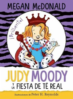 Judy Moody Y La Fiesta de Té Real / Judy Moody and the Right Royal Tea Party - McDonald, Megan