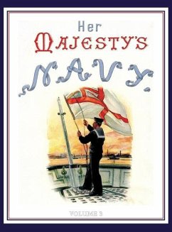 HER MAJESTY'S NAVY 1890 Including Its Deeds And Battles Volume 3 - Rathbone Low, Chas