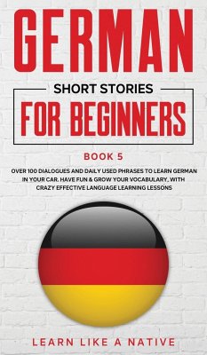 German Short Stories for Beginners Book 5 - Tbd