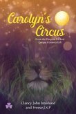 Carolyn's Circus: From the Deepest Darkest Congo, Comes a Gift