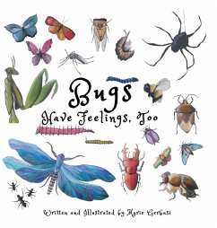 Bugs Have Feelings, Too - Gerbasi, Marie