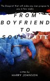 from boyfriend to soulmate (eBook, ePUB)