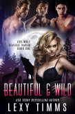 Beautiful & Wild (Cry Wolf Reverse Harem Series, #1) (eBook, ePUB)