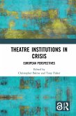 Theatre Institutions in Crisis (eBook, ePUB)