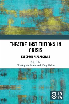 Cover Theatre Institutions in Crisis (eBook, ePUB)