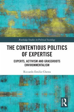 The Contentious Politics of Expertise (eBook, ePUB) - Chesta, Riccardo Emilio