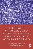 Outreach Strategies and Innovative Teaching Approaches for German Programs (eBook, ePUB)
