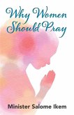 Why Women Should Pray