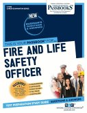 Fire and Life Safety Officer (C-4169): Passbooks Study Guide Volume 4169