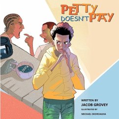 Petty Doesn't Pay - Grovey, Jacob