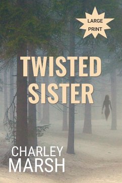 Twisted Sister - Marsh, Charley
