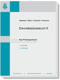 Zivilprozessrecht II - Hemmer, Karl-Edmund;Wüst, Achim;Grieger, Michael